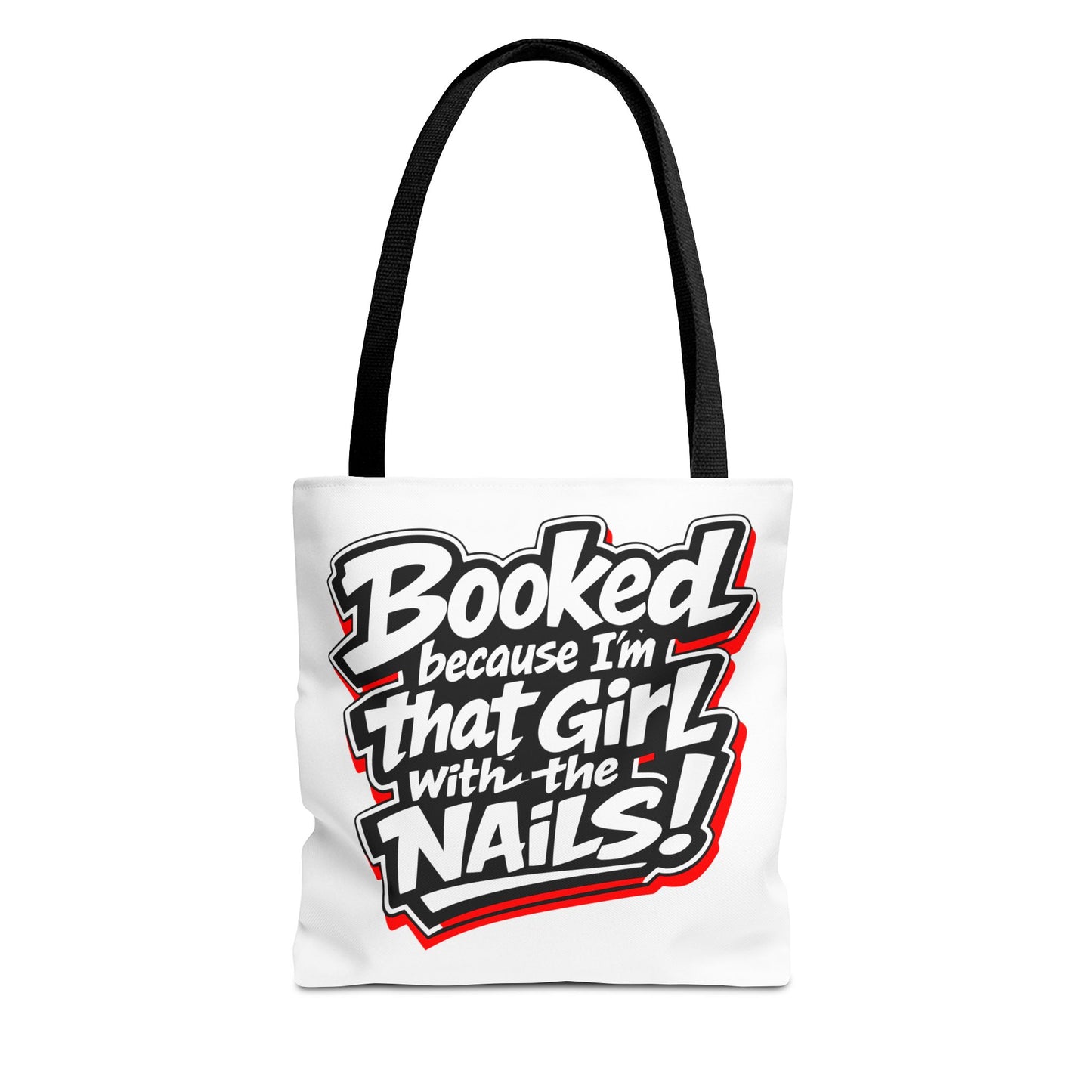 Booked because I'm that girl with the nails Tote Bag