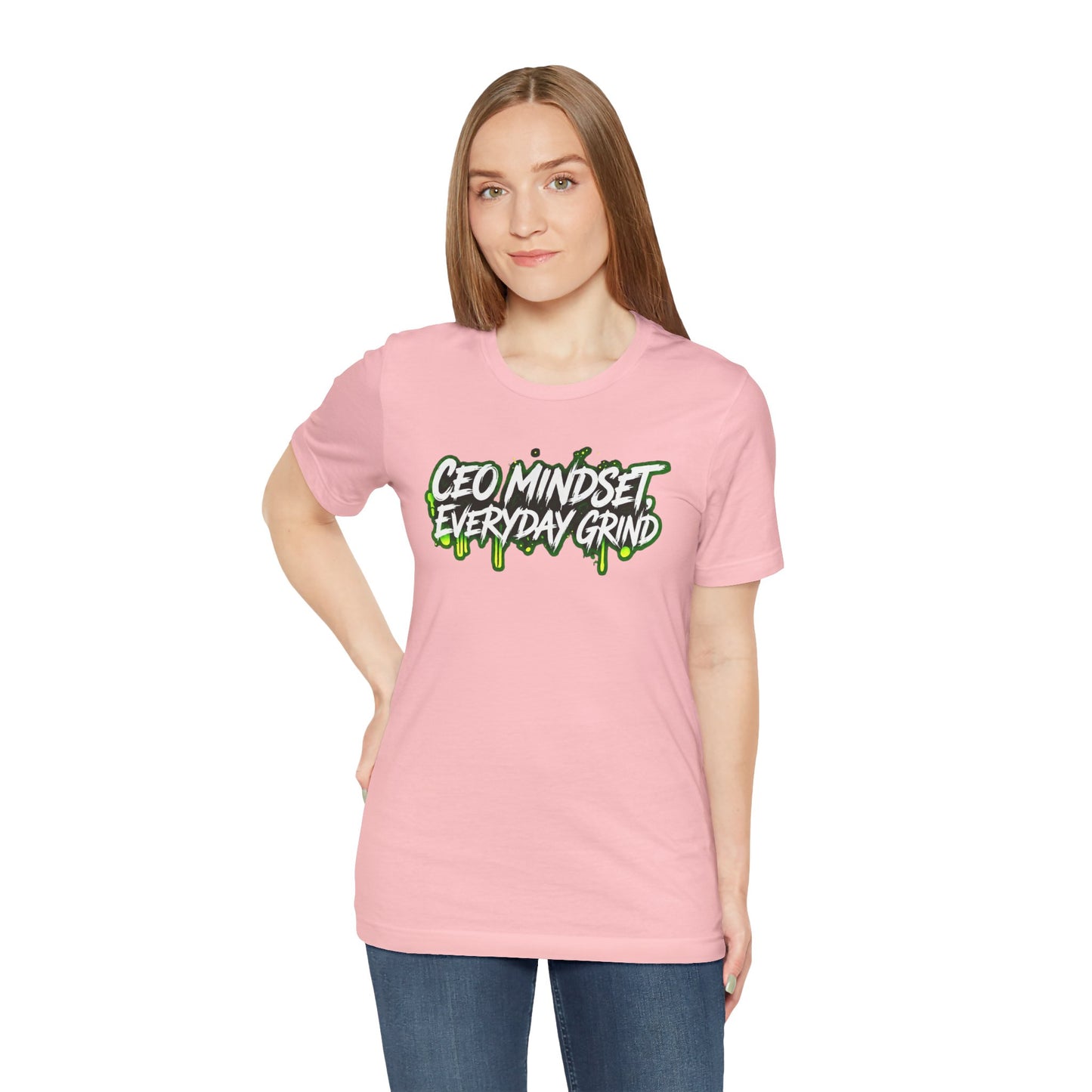 CEO mindset, everyday grind T-shirt