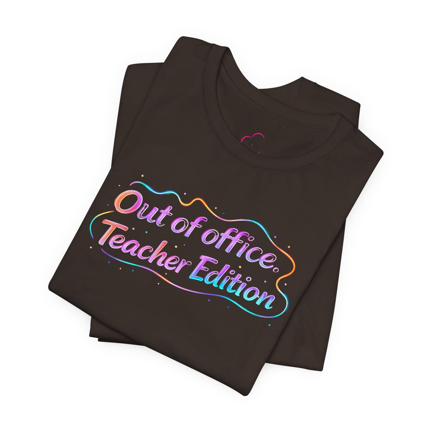 Out of office teacher edition T-shirt