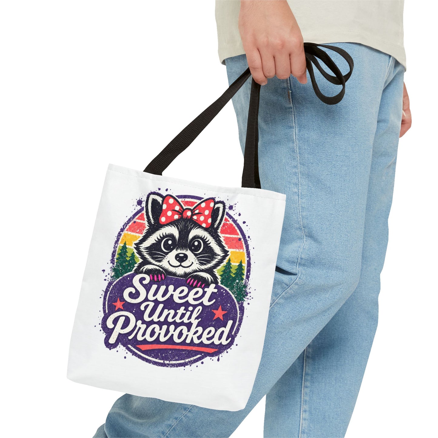 Sweet until provoked Tote Bag