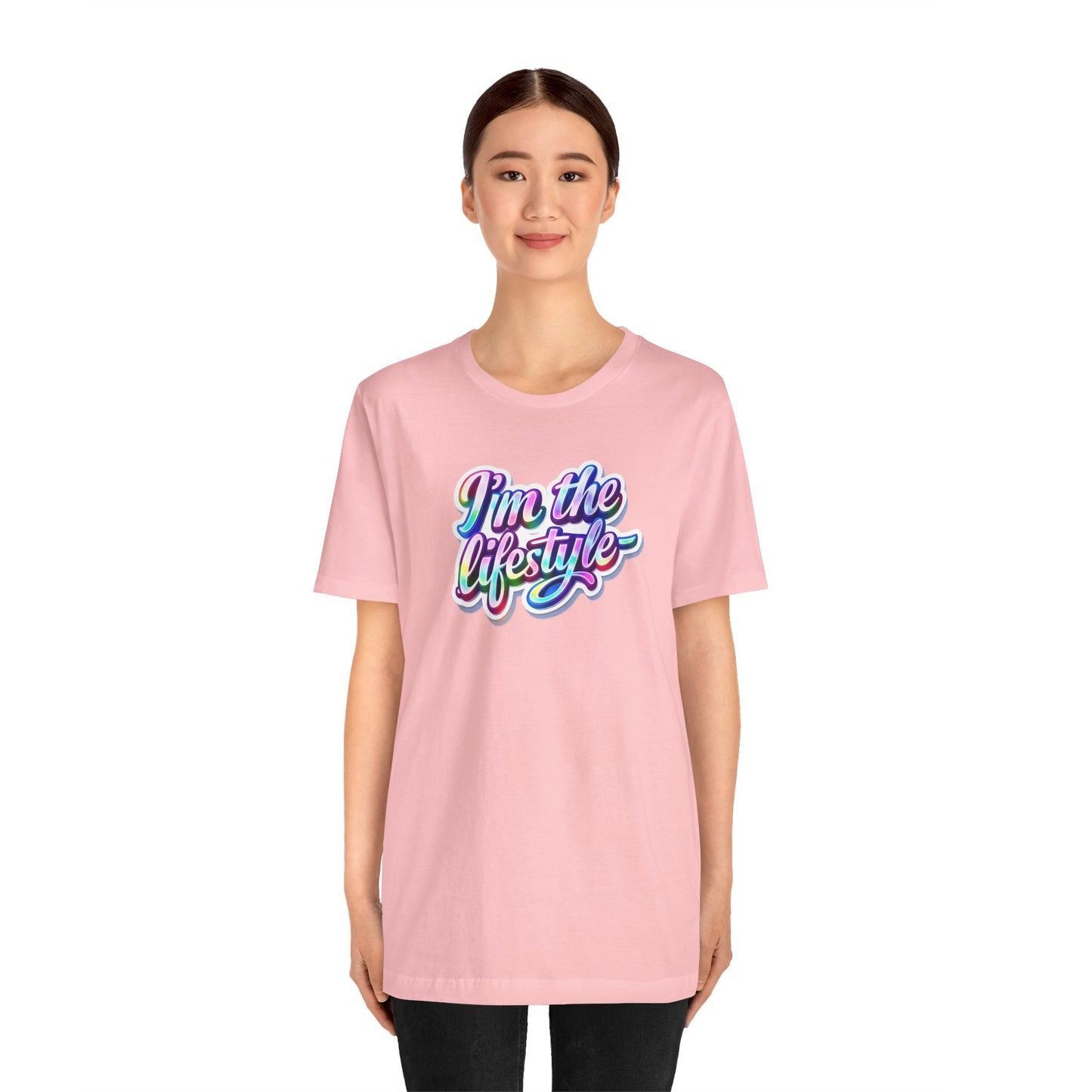 I'm the lifestyle T-shirt