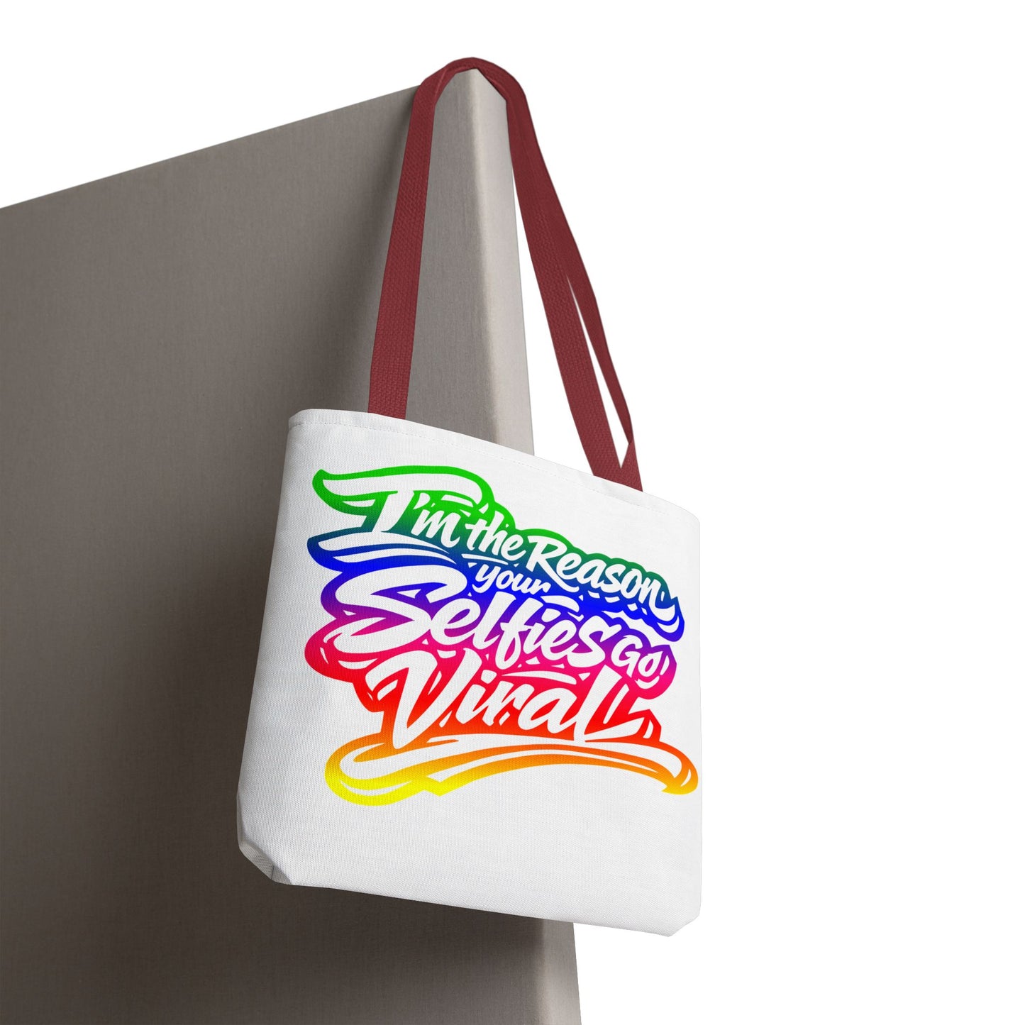 I'm the reason your selfies go viral Tote Bag