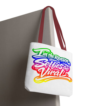 I'm the reason your selfies go viral Tote Bag