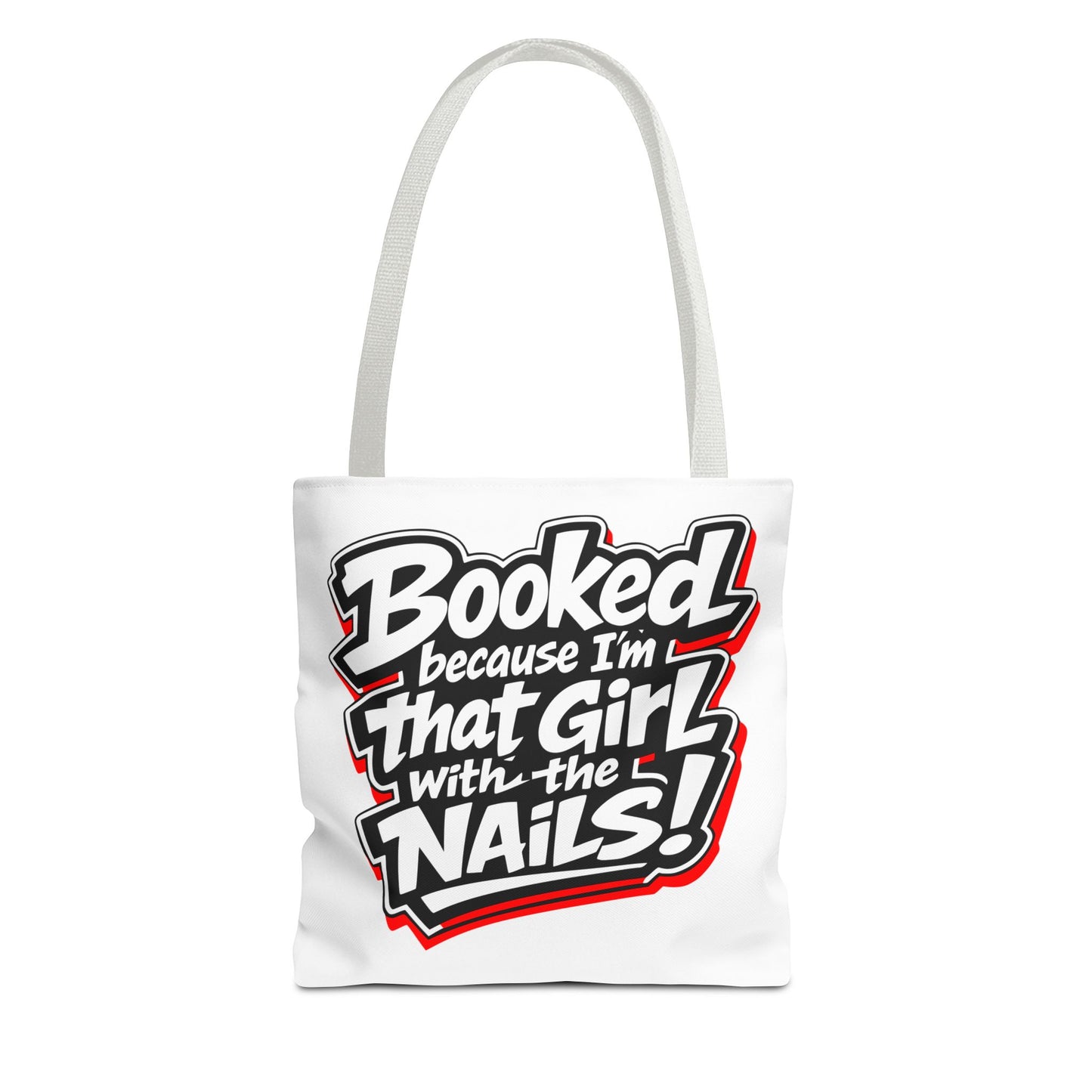 Booked because I'm that girl with the nails Tote Bag