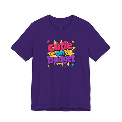 Cutie on a budget T-shirt
