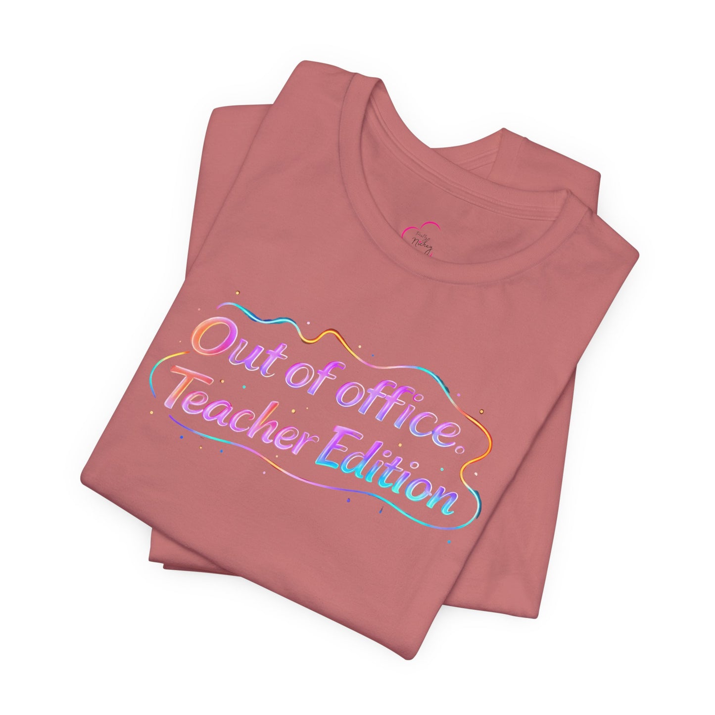 Out of office teacher edition T-shirt