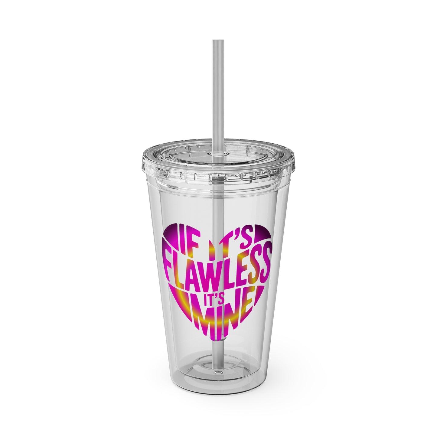 If it's flawless it's mine Insulated Cup
