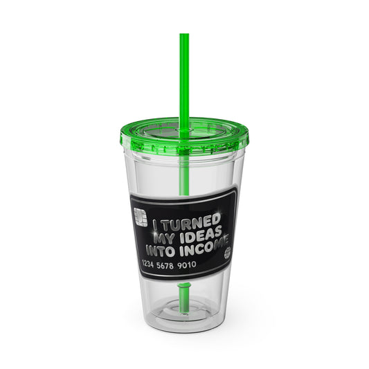 I turned my ideas into income Insulated Cup