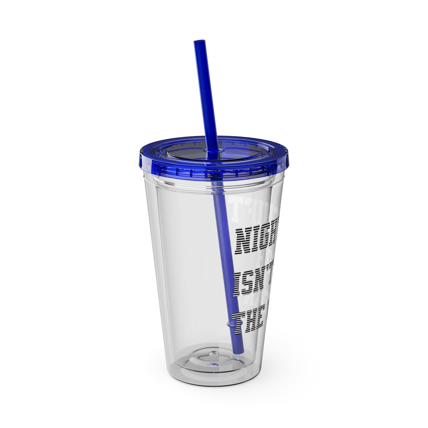Night shift isn't for the weak Clear Insulated Cup