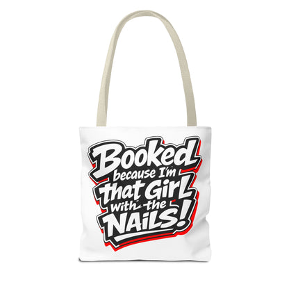 Booked because I'm that girl with the nails Tote Bag