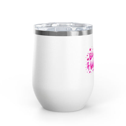Blame the wine Wine Tumbler