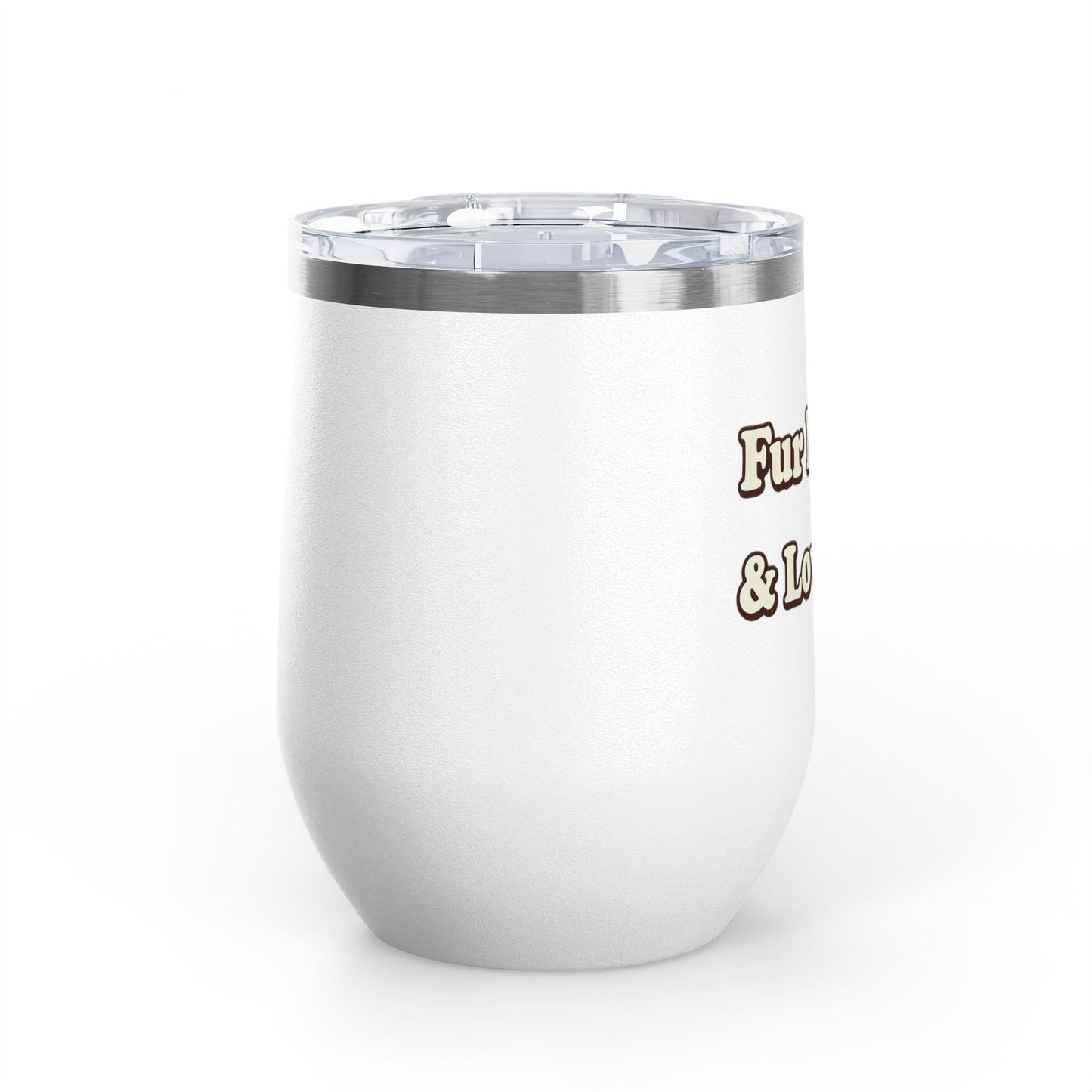 Fur mama & loving it Tumbler
