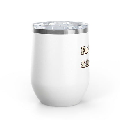 Fur mama & loving it Tumbler
