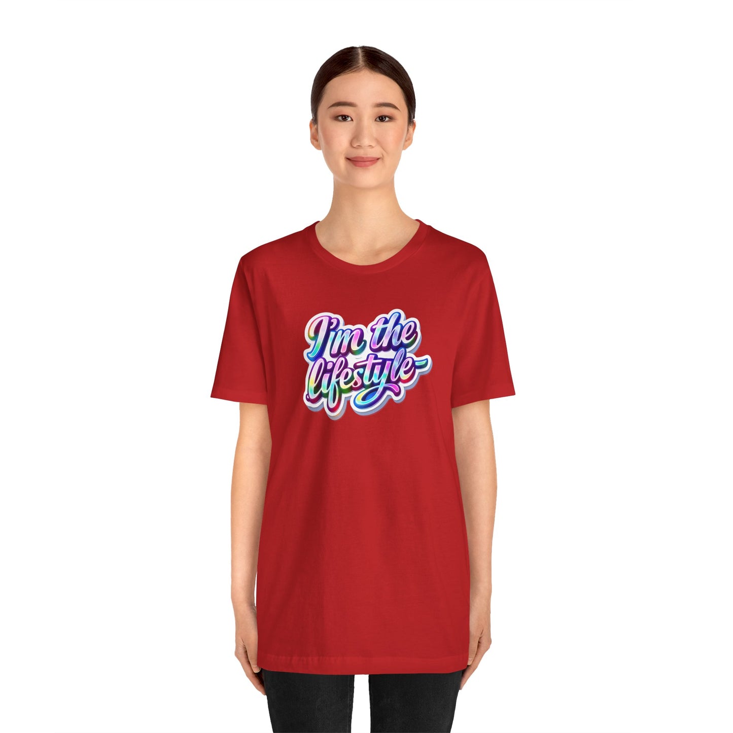 I'm the lifestyle T-shirt