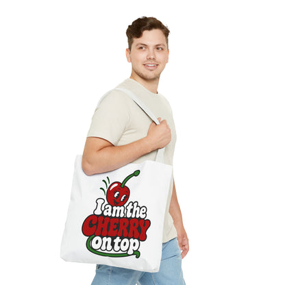 I am the cherry on top Tote Bag