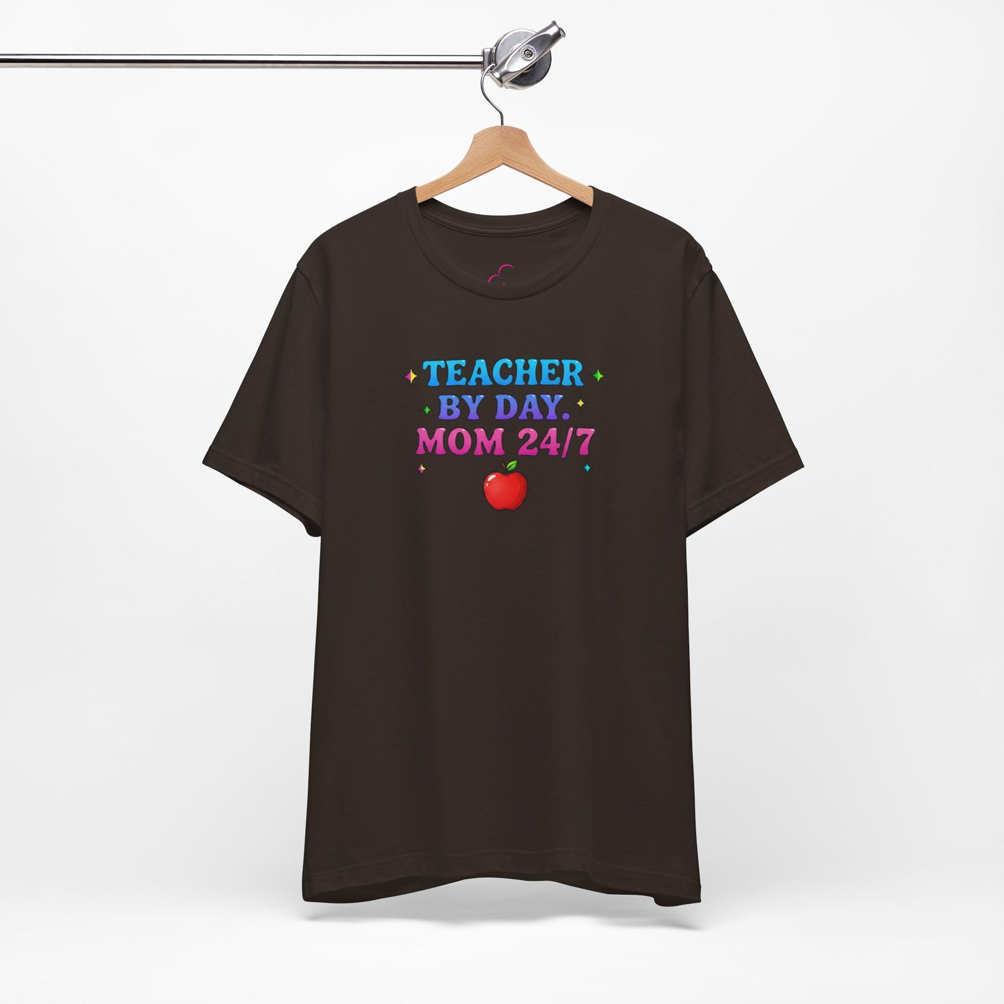 Teacher by day mom 24/7 T-shirt