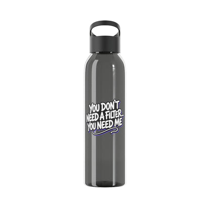 You don't need a filter you need me Water Bottle