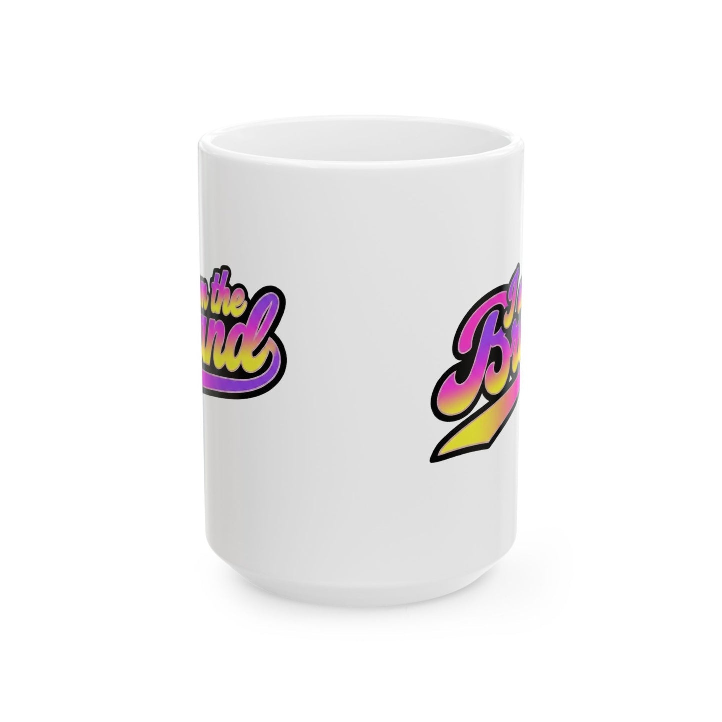 I am the brand Mug