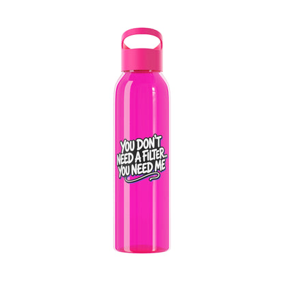 You don't need a filter you need me Water Bottle