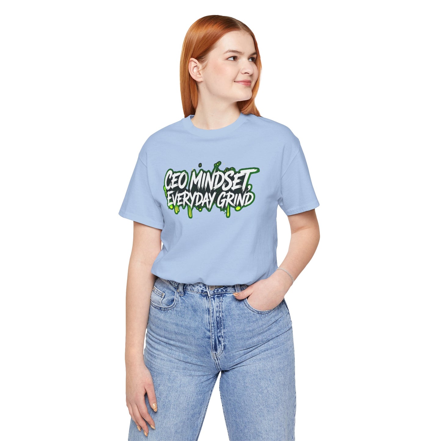 CEO mindset, everyday grind T-shirt