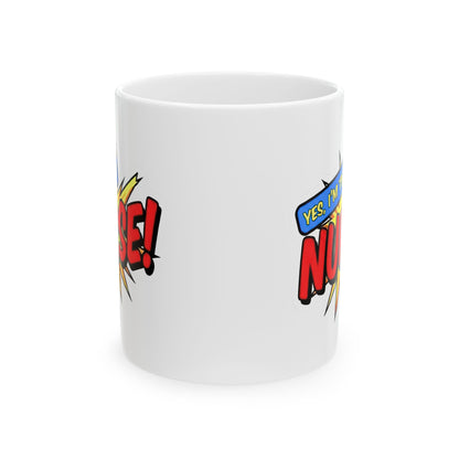 Yes, I'm that NURSE Mug