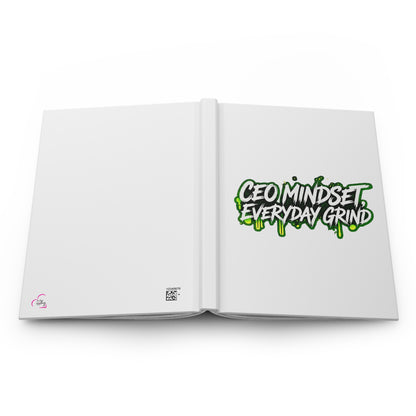 CEO mindset, everyday grind Hardcover Journal