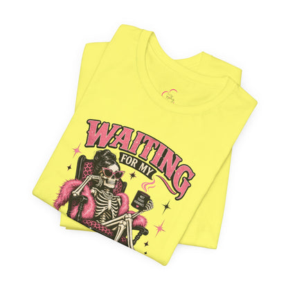 Waiting for my hormones to act right T-shirt