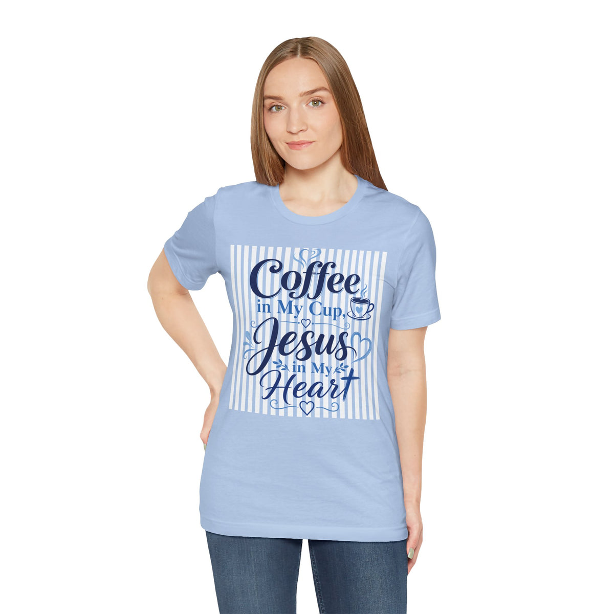 Coffee in my cup, Jesus in my heart T-shirt
