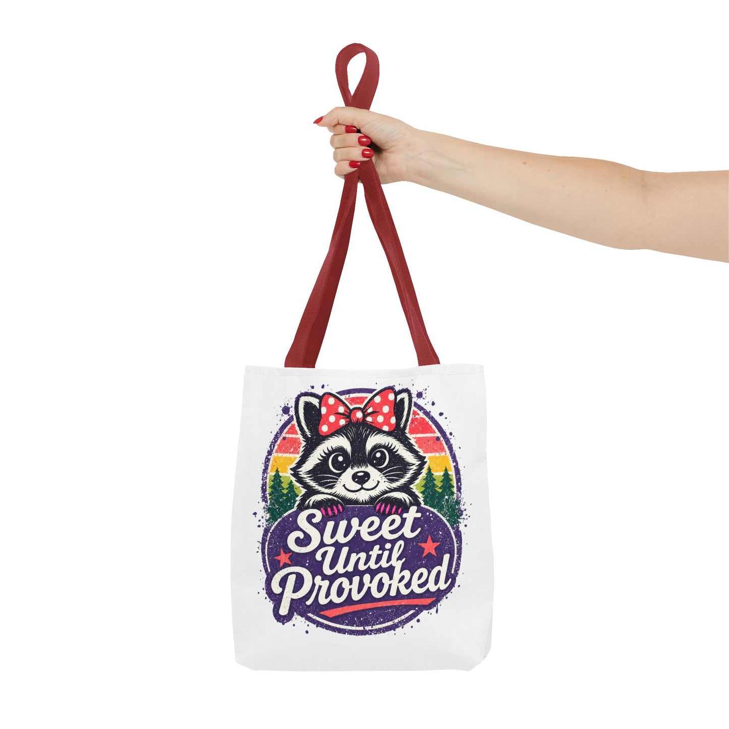 Sweet until provoked Tote Bag