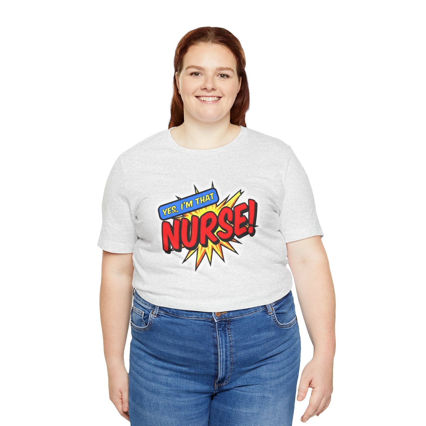 Yes, I'm that NURSE T-shirt