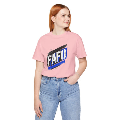 FAFO T-shirt