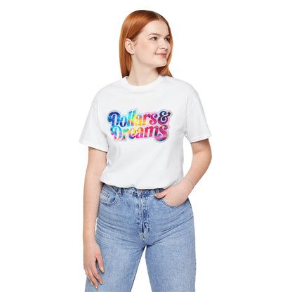 Dollars & Dreams T-shirt