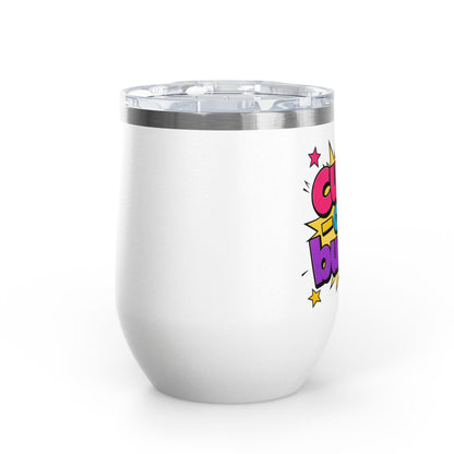 Cutie on a budget Tumbler