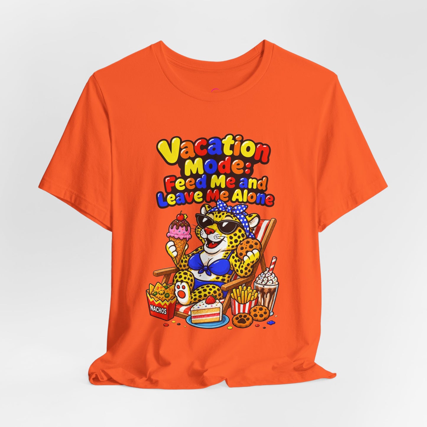 Vacation mode feed me and leave me alone T-shirt