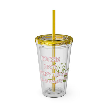 Matcha First Everything Else Later Clear Insulated Cup