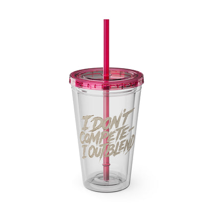 I don't compete I out blend Insulated Cup