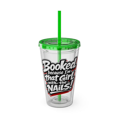 Booked because I'm that girl with the nails Clear Insulated Cup