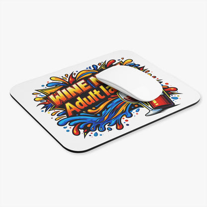WINE NOW Adult later Mouse Pad