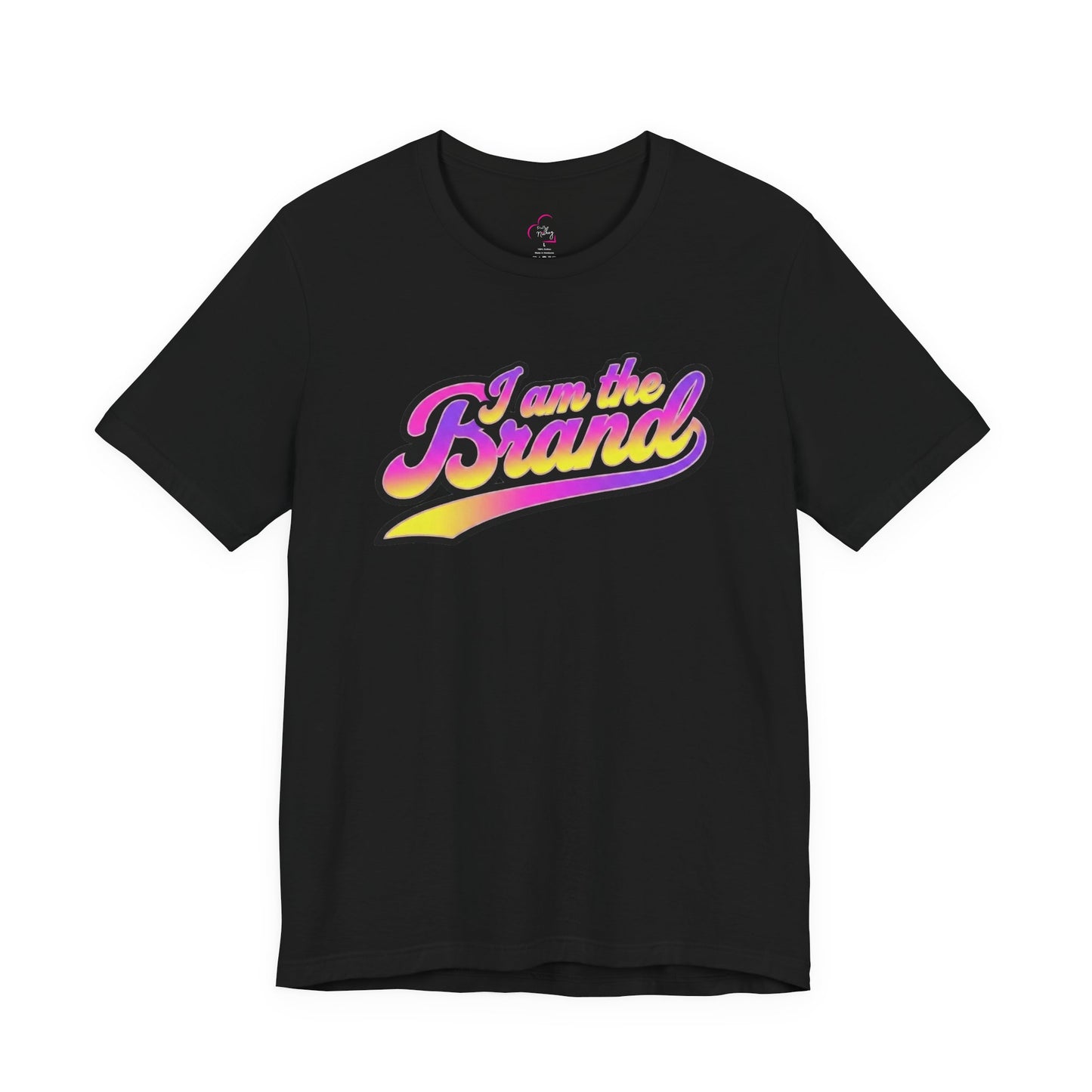 I am the brand T-shirt