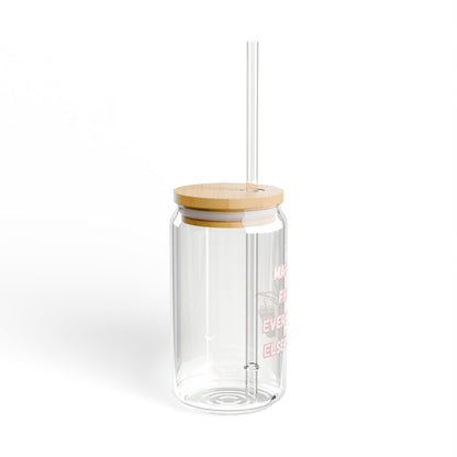 Matcha First Everything Else Later Sipper Glass
