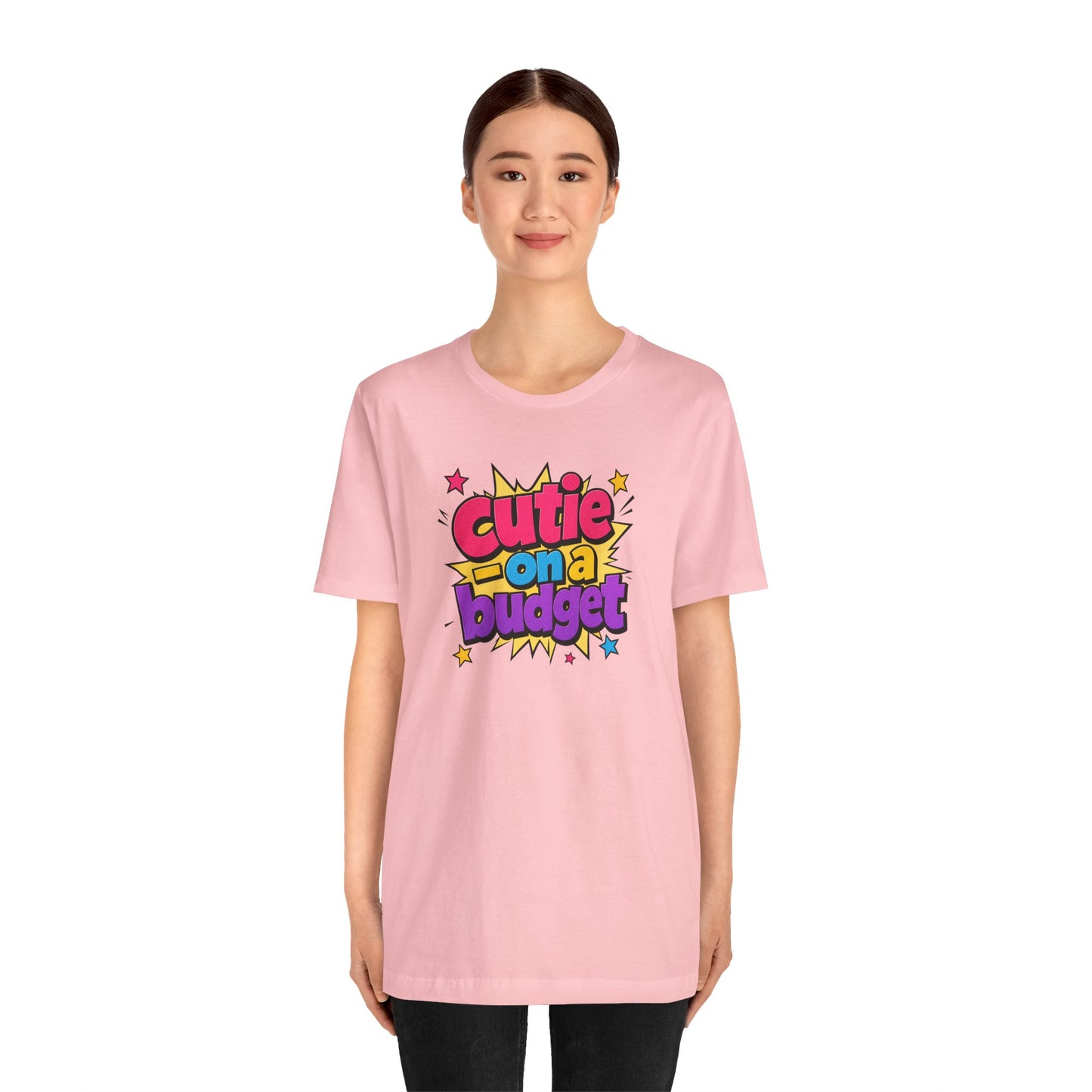 Cutie on a budget T-shirt