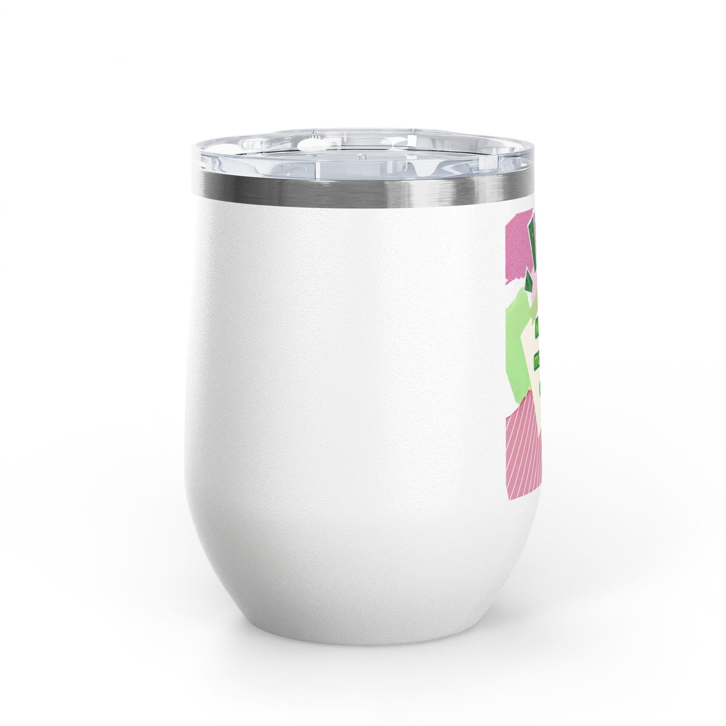 Matcha made me do it Wine Tumbler