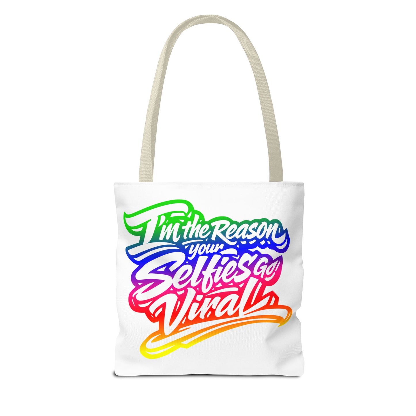 I'm the reason your selfies go viral Tote Bag