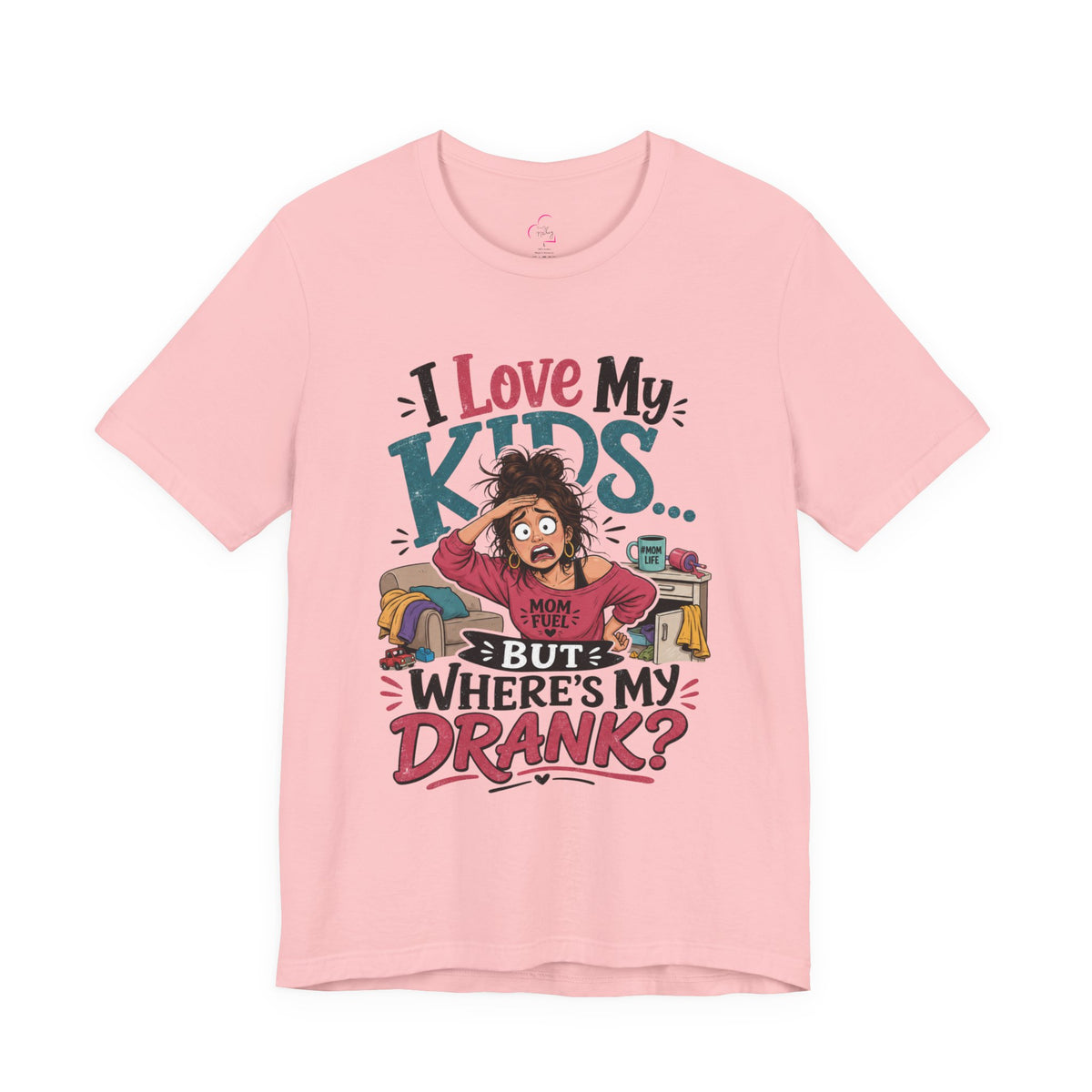I love my kids but where's my drank? T-shirt