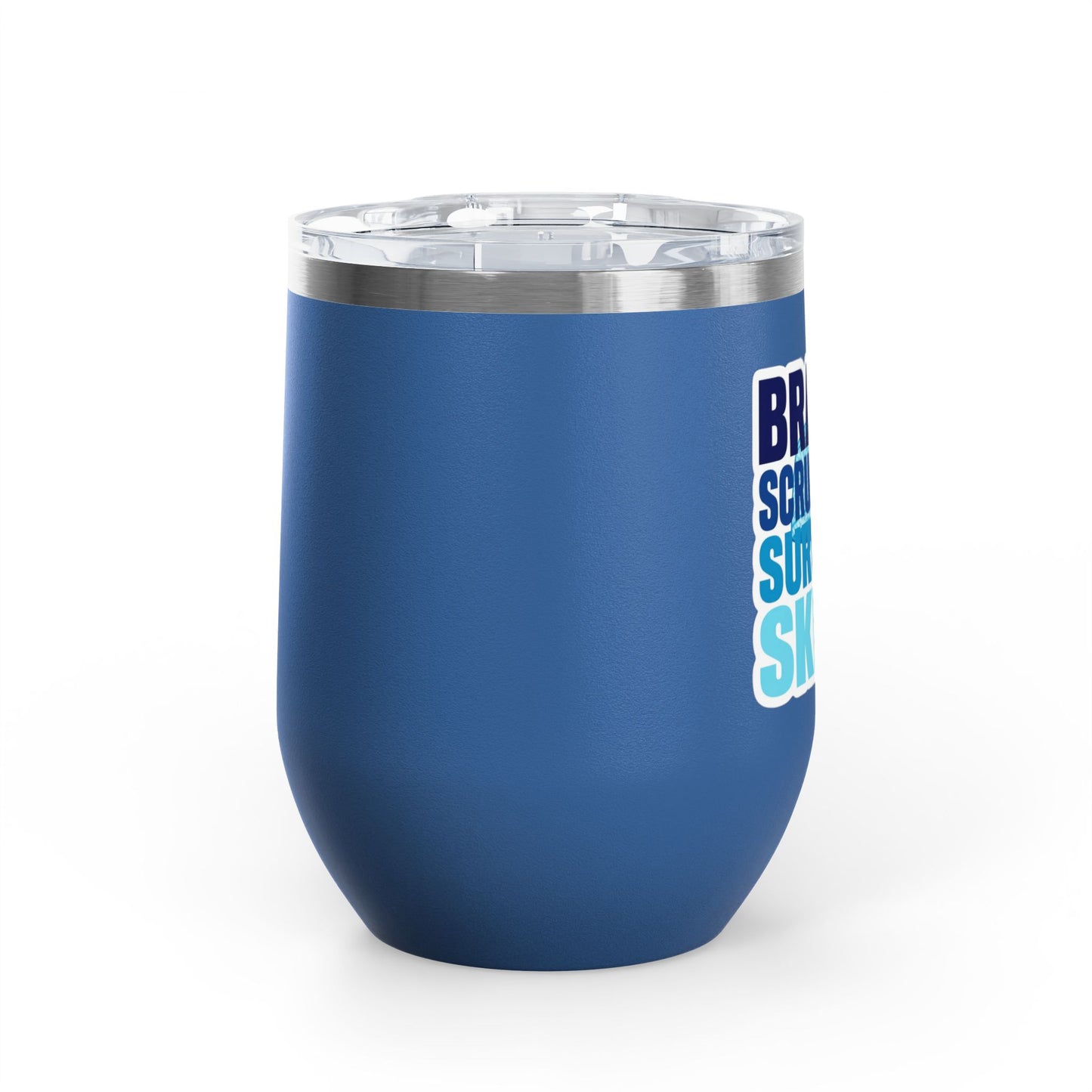Brains, scrubs and surgical skills blue Tumbler