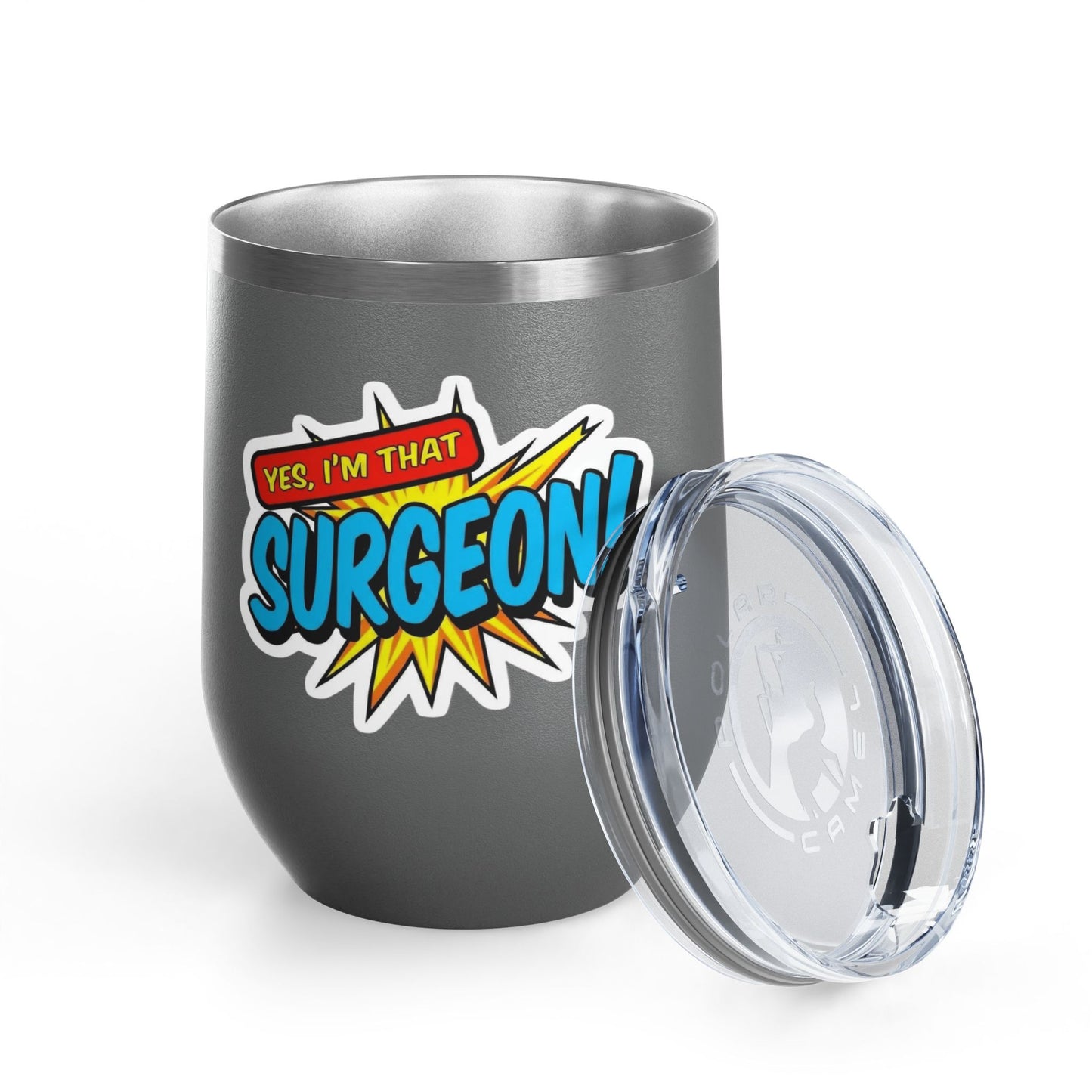 Yes, I'm that SURGEON Tumbler