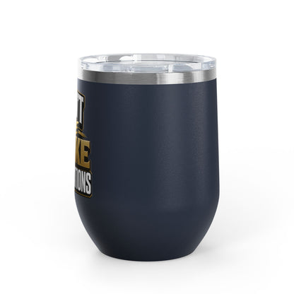 I don't have broke conversations Wine Tumbler