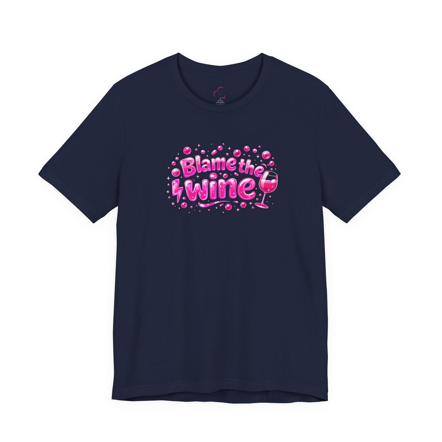 Blame the wine T-shirt