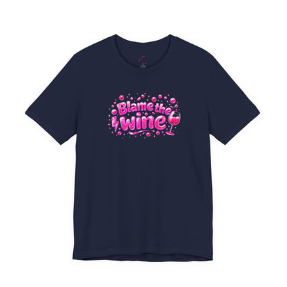 Blame the wine T-shirt