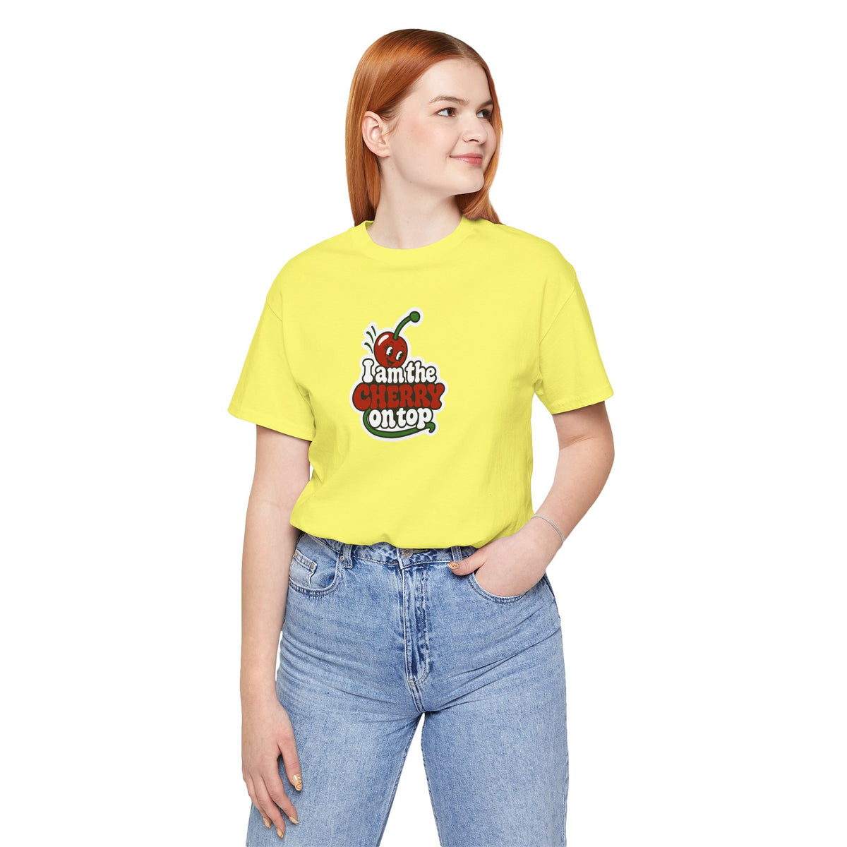 I am the cherry on top T-shirt